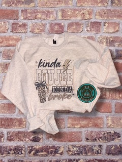 Kinda Boujee Sweatshirt