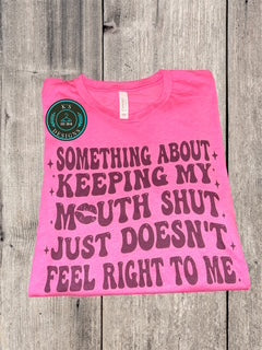 Keeping my mouth shut!