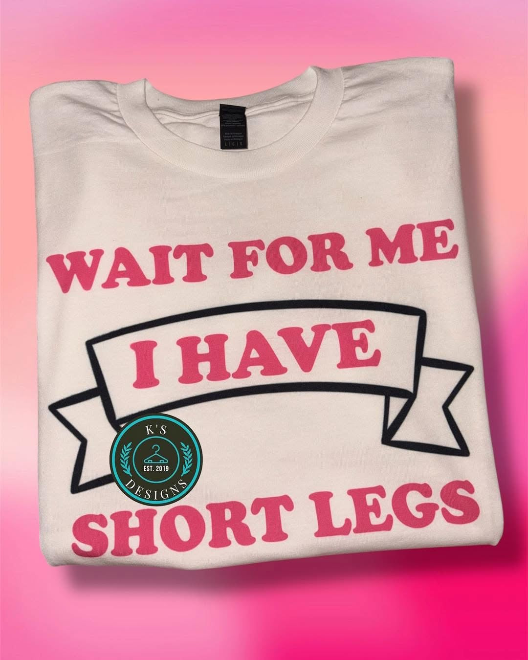 Wait for me I have short legs