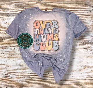 Retro Over Stimulated moms club